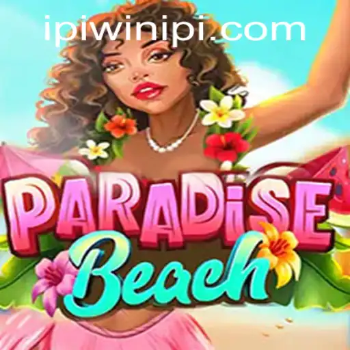 ParadiseBeach: Embark on an Unforgettable Gaming Journey