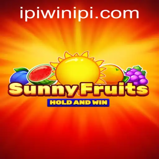 Dive Into the Fun World of SunnyFruits Featuring Ipiwin PH Login